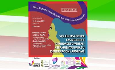 Curso “Violencias contra las Mujeres e Identidades Diversas. Herramientas para su identificación y abordaje”