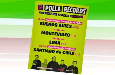 Fechas de la gira de La Polla Records por América del Sur; tener en cuenta que el recital en Chile ha cambiado de lugar (será en el Estadio Bicentenario) que cuenta con mayor capacidad