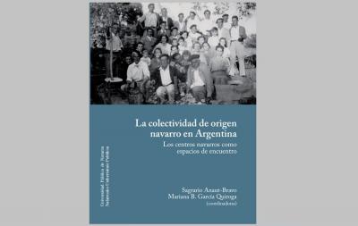 Tapa del libro "La colectividad de origen navarro en Argentina. Los centros navarros como espacio de encuentro" 