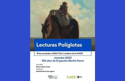 La lectura conjunta políglota del "Martin Fierro" por los 150 años de su publicación se realizará esta tarde en la Facultad de Humanidades y Ciencias de la Educación de la UNLP